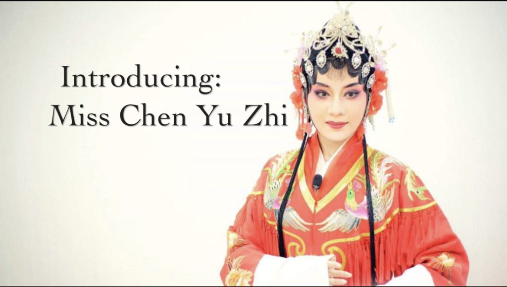 Chen Yu Zhi from Nam Hwa Opera